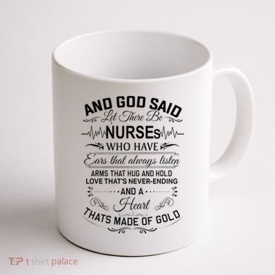 And God Said Let There Be Nurses Who Have Ears Coffee Mug back