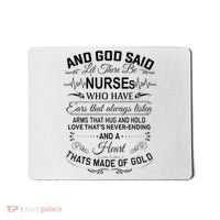 And God Said Let There Be Nurses Who Have Ears Mousepad thumb 0