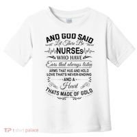 And God Said Let There Be Nurses Who Have Ears Toddler T-Shirt thumb 0
