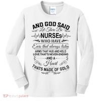 And God Said Let There Be Nurses Who Have Ears Kids Long Sleeve Shirt thumb 0