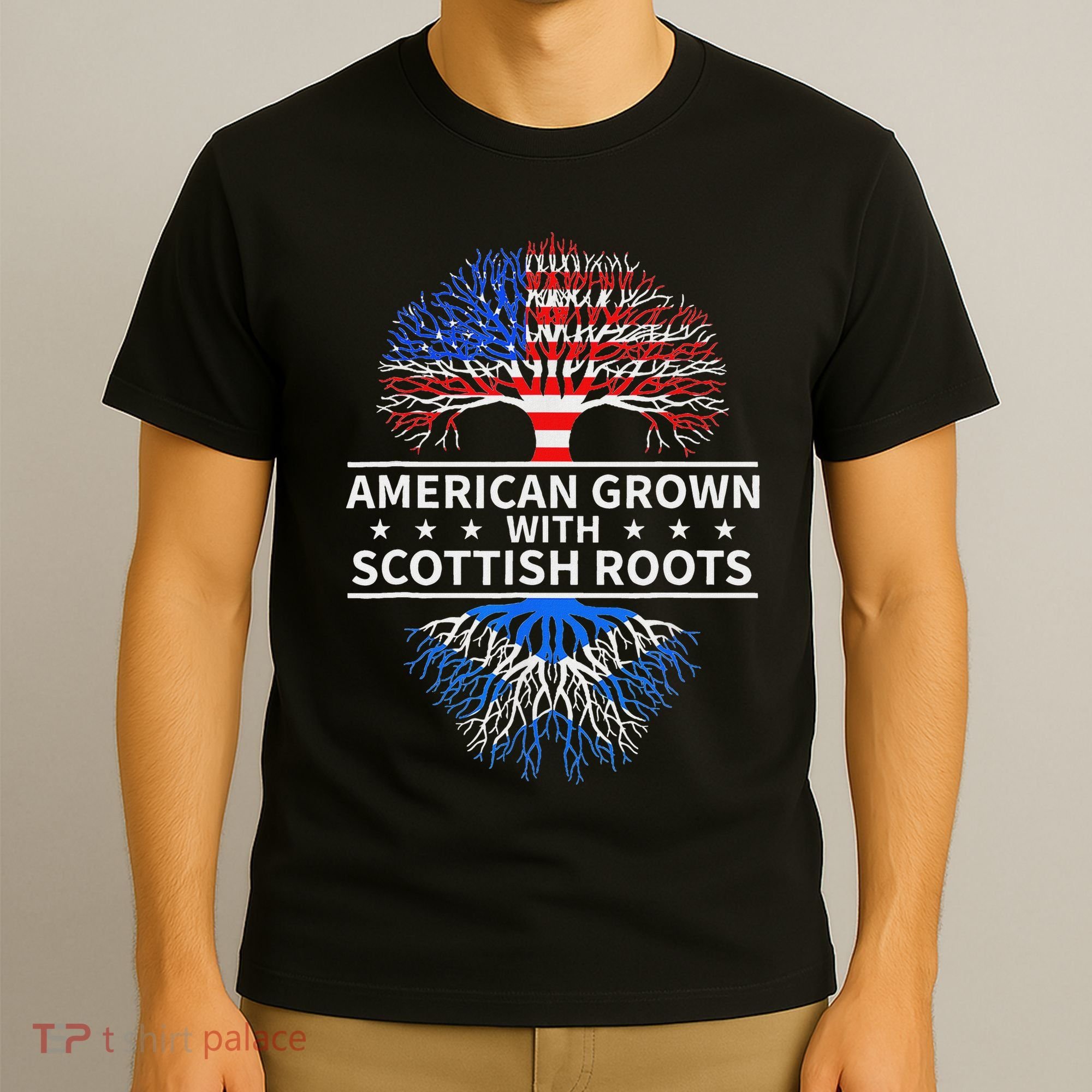 American Grown Scottish Roots Scotland T-Shirt