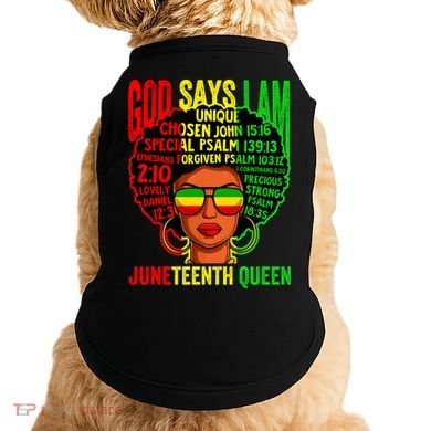 African God Says I Am Juneteenth Queen Black History Gift Doggie Tank