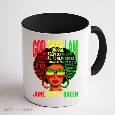 African God Says I Am Juneteenth Queen Black History Gift Coffee Mug back