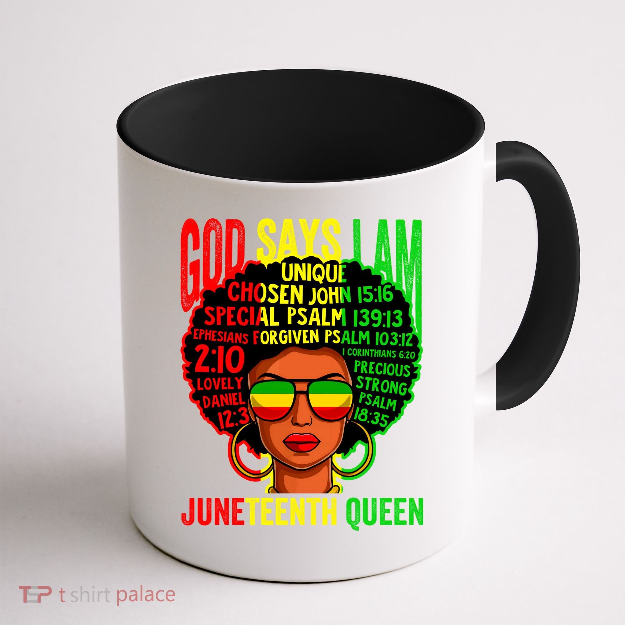 African God Says I Am Juneteenth Queen Black History Gift Coffee Mug