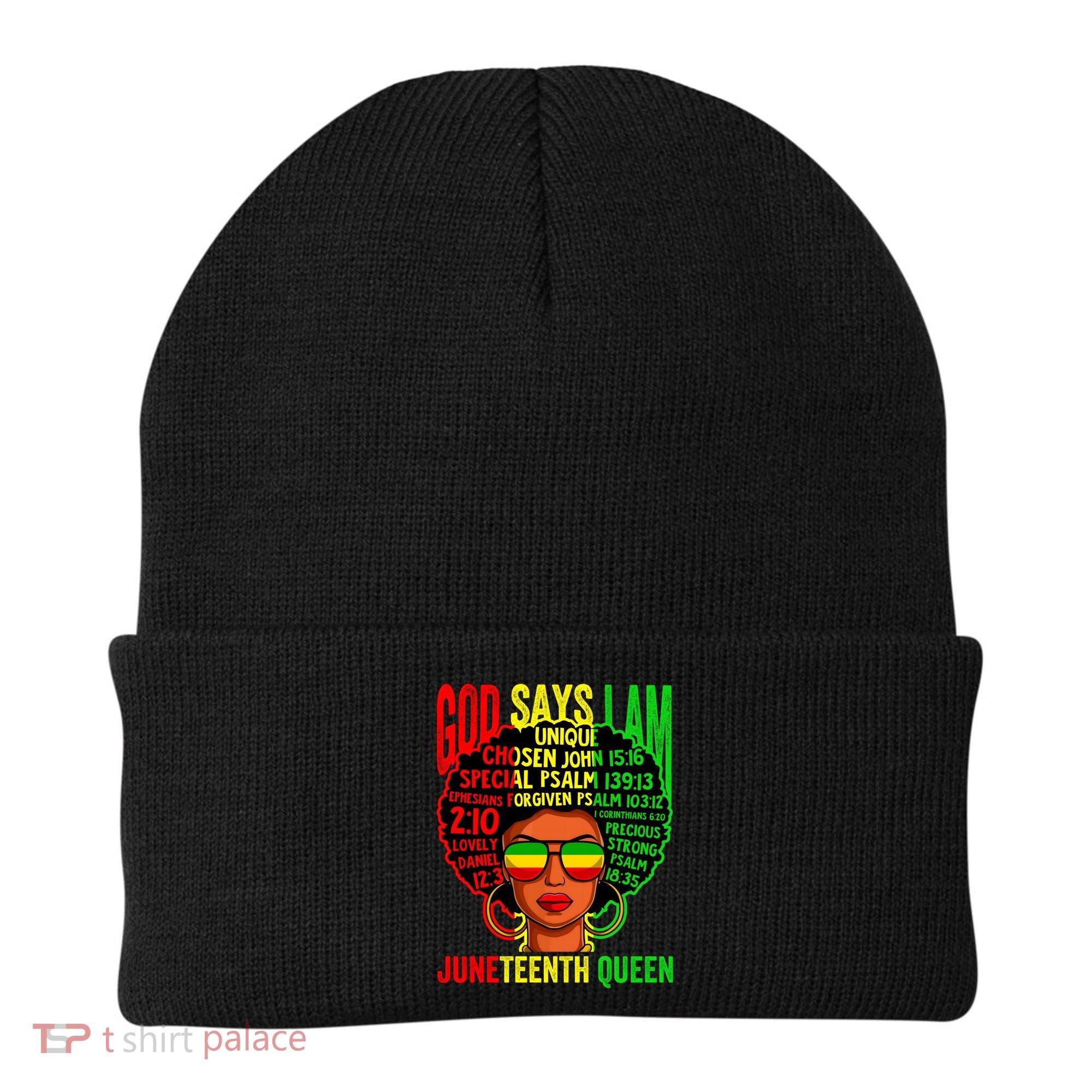 African God Says I Am Juneteenth Queen Black History Gift Beanie