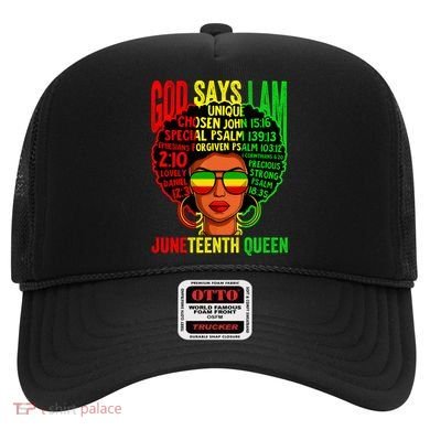 African God Says I Am Juneteenth Queen Black History Gift Hat