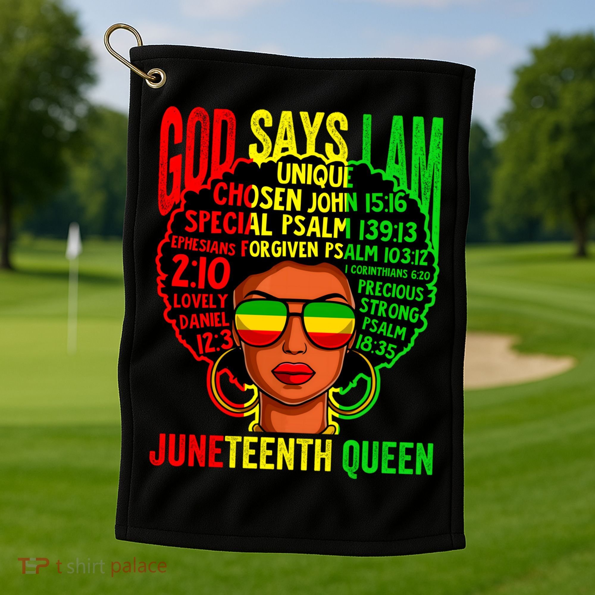 African God Says I Am Juneteenth Queen Black History Gift Golf Towel