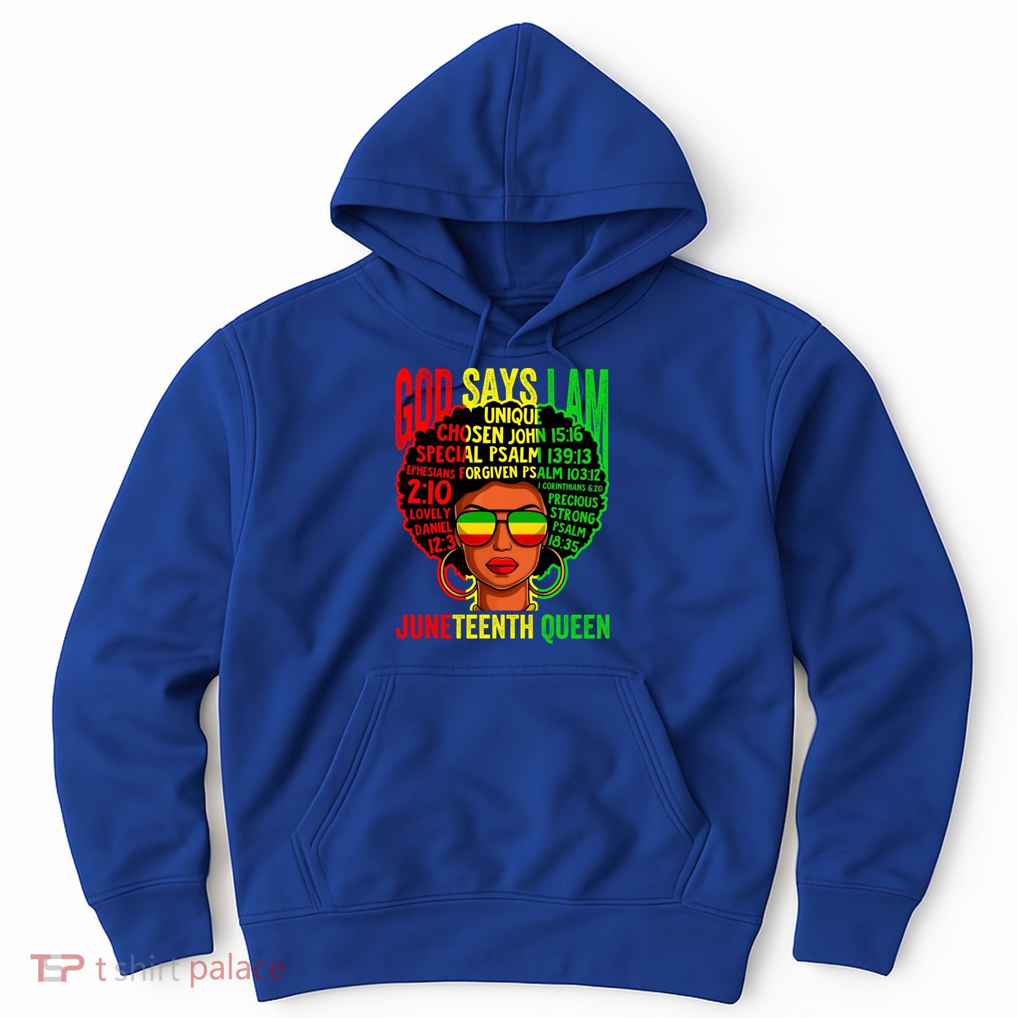 African God Says I Am Juneteenth Queen Black History Gift Hoodie
