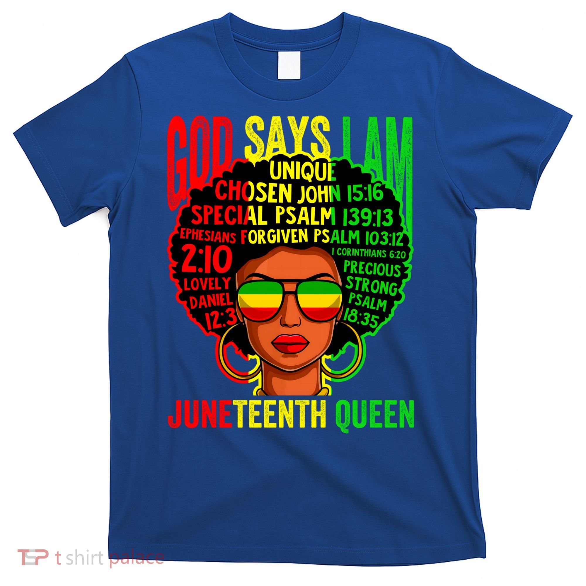 African God Says I Am Juneteenth Queen Black History Gift T-Shirt