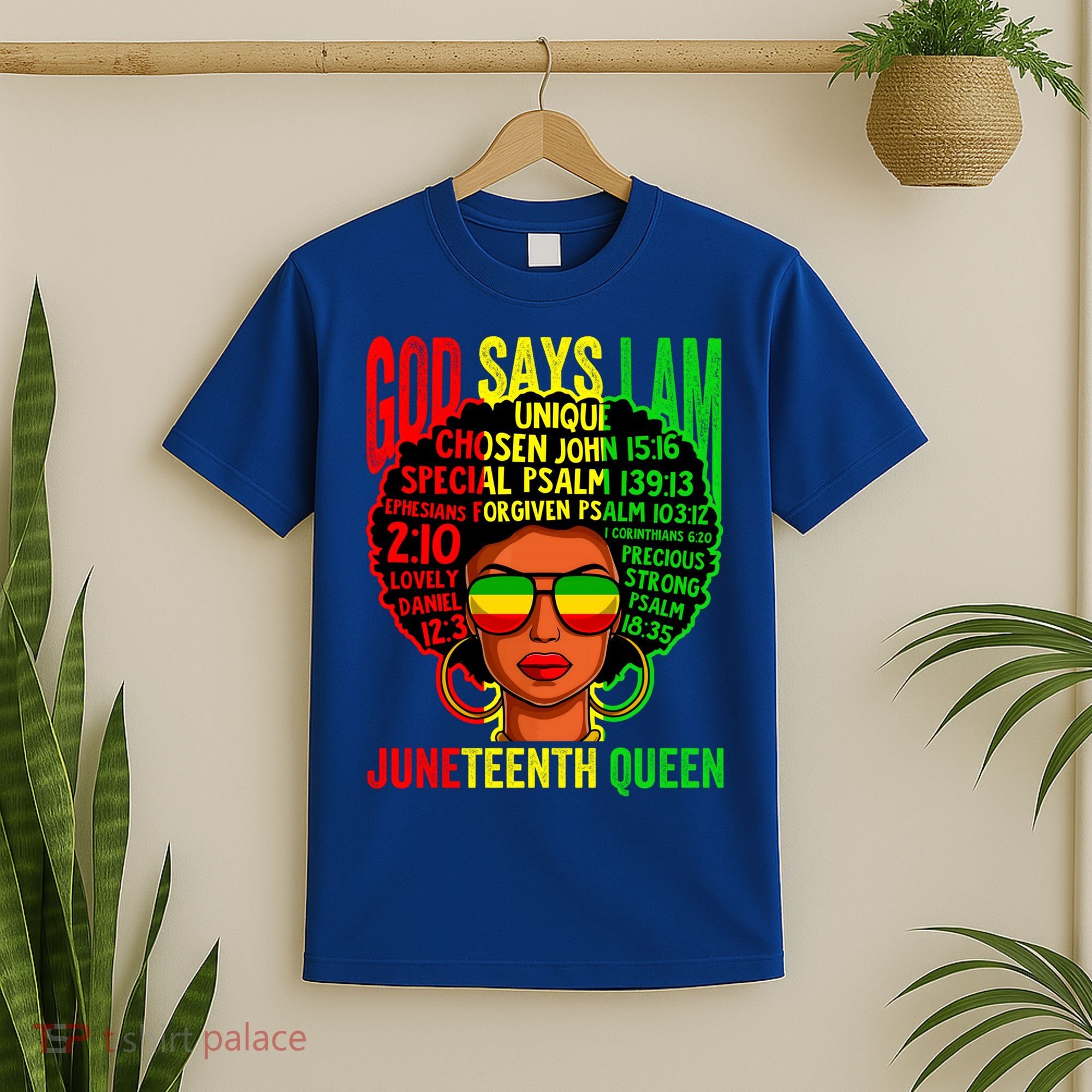 African God Says I Am Juneteenth Queen Black History Gift T-Shirt