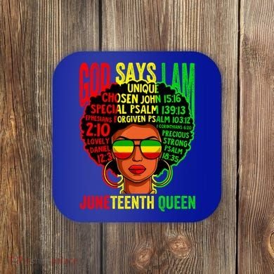 African God Says I Am Juneteenth Queen Black History Gift Coaster