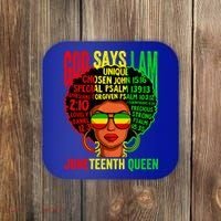 African God Says I Am Juneteenth Queen Black History Gift Coaster thumb 0