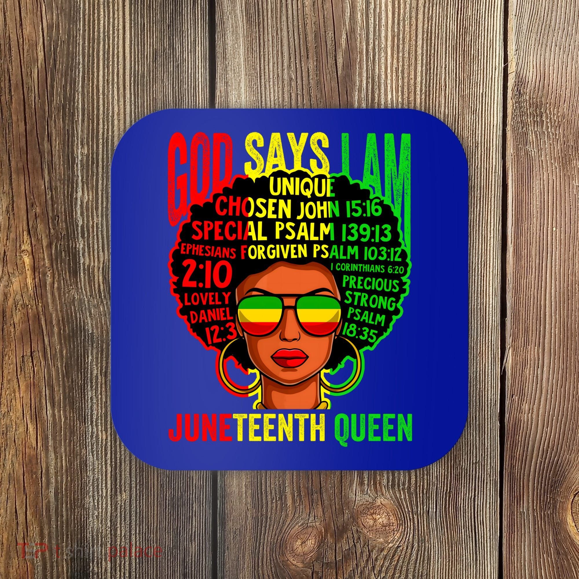 African God Says I Am Juneteenth Queen Black History Gift Coaster