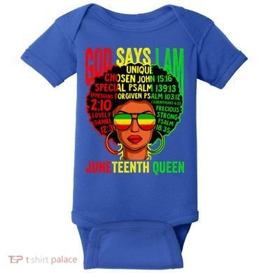 African God Says I Am Juneteenth Queen Black History Gift Baby Bodysuit
