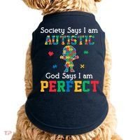 Autism God Says I Am Perfect Autism Awareness Doggie Tank thumb 0