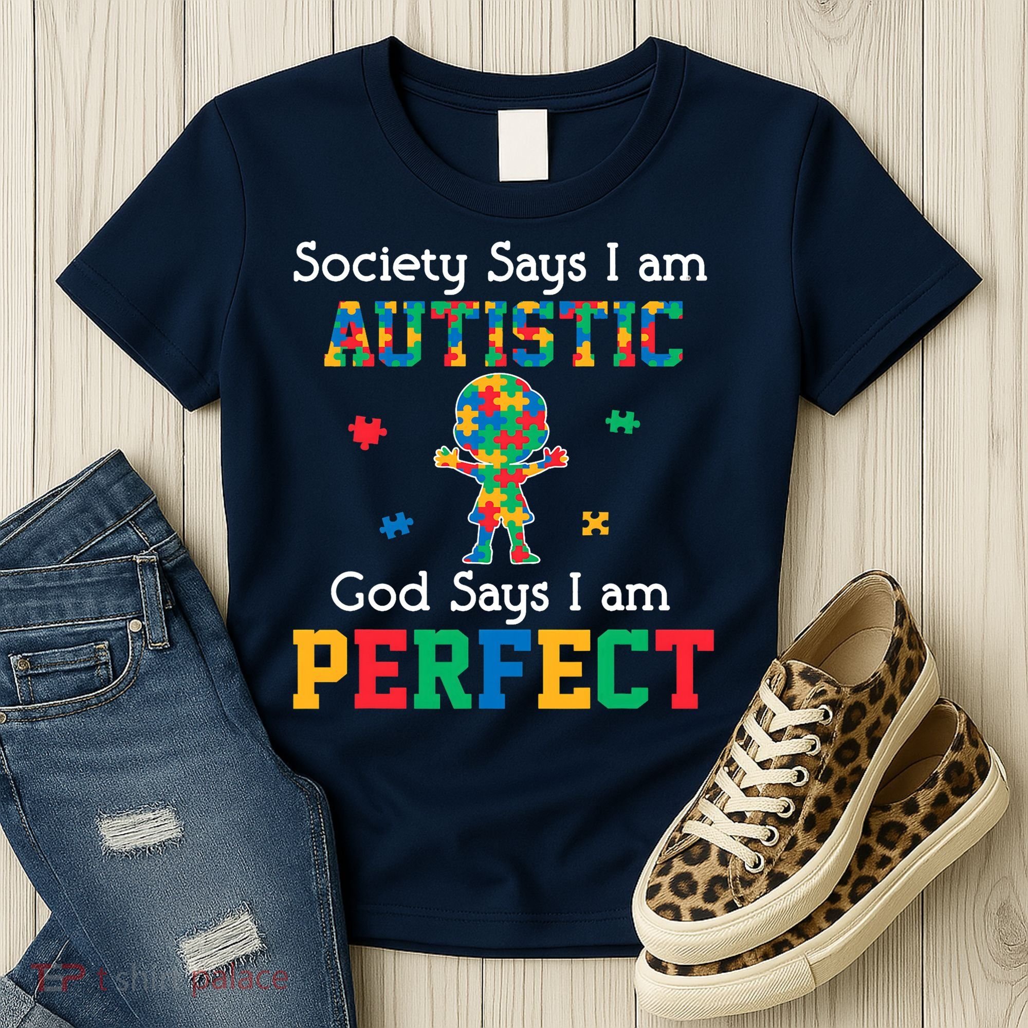 Autism God Says I Am Perfect Autism Awareness Women's T-Shirt