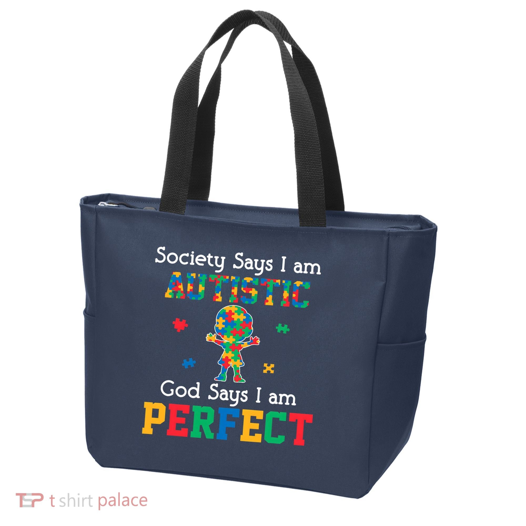 Autism God Says I Am Perfect Autism Awareness Tote Bag