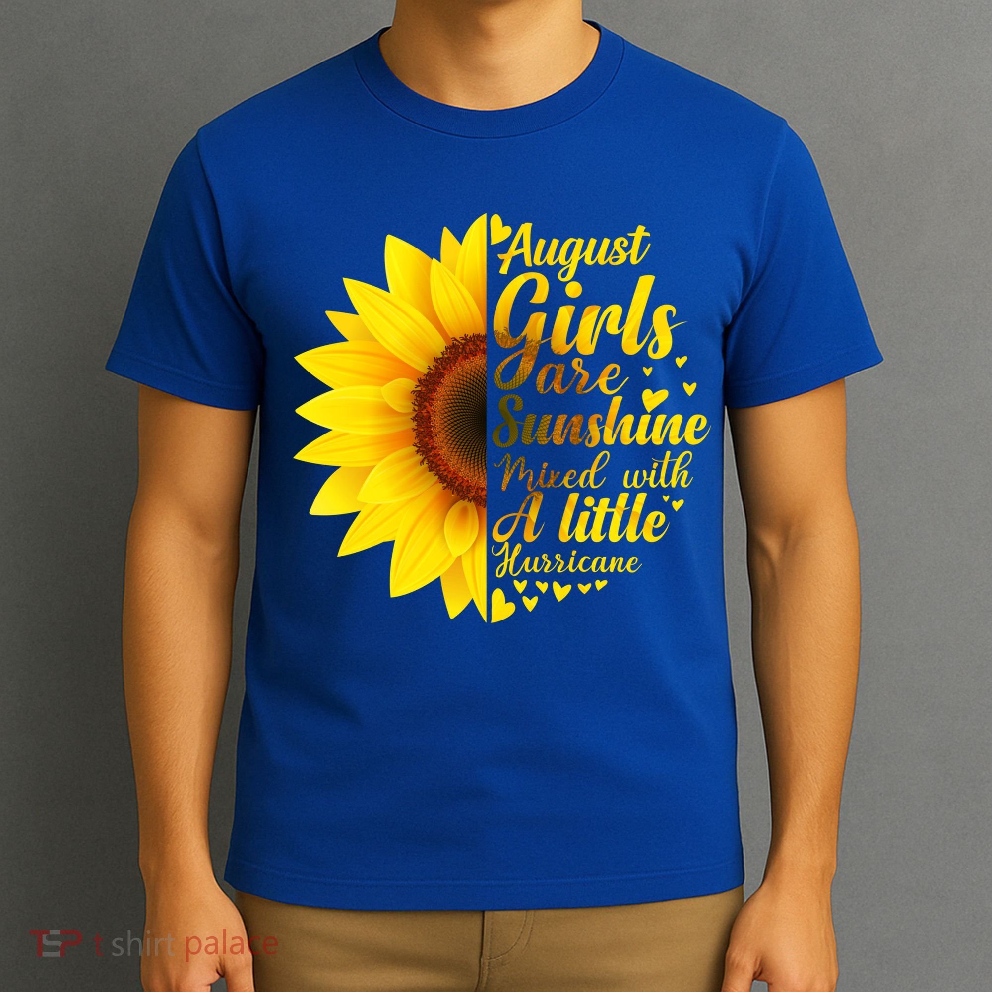 August Girls Sunshine Mixed Hurricane Gift Sunflower Birthday Gift T-Shirt