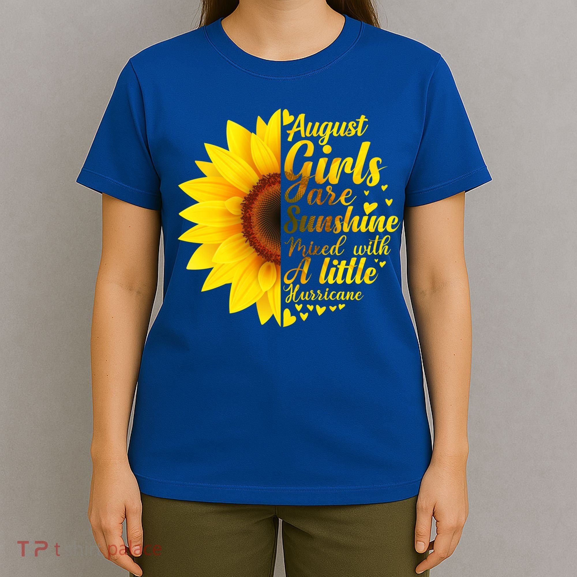 August Girls Sunshine Mixed Hurricane Gift Sunflower Birthday Gift T-Shirt