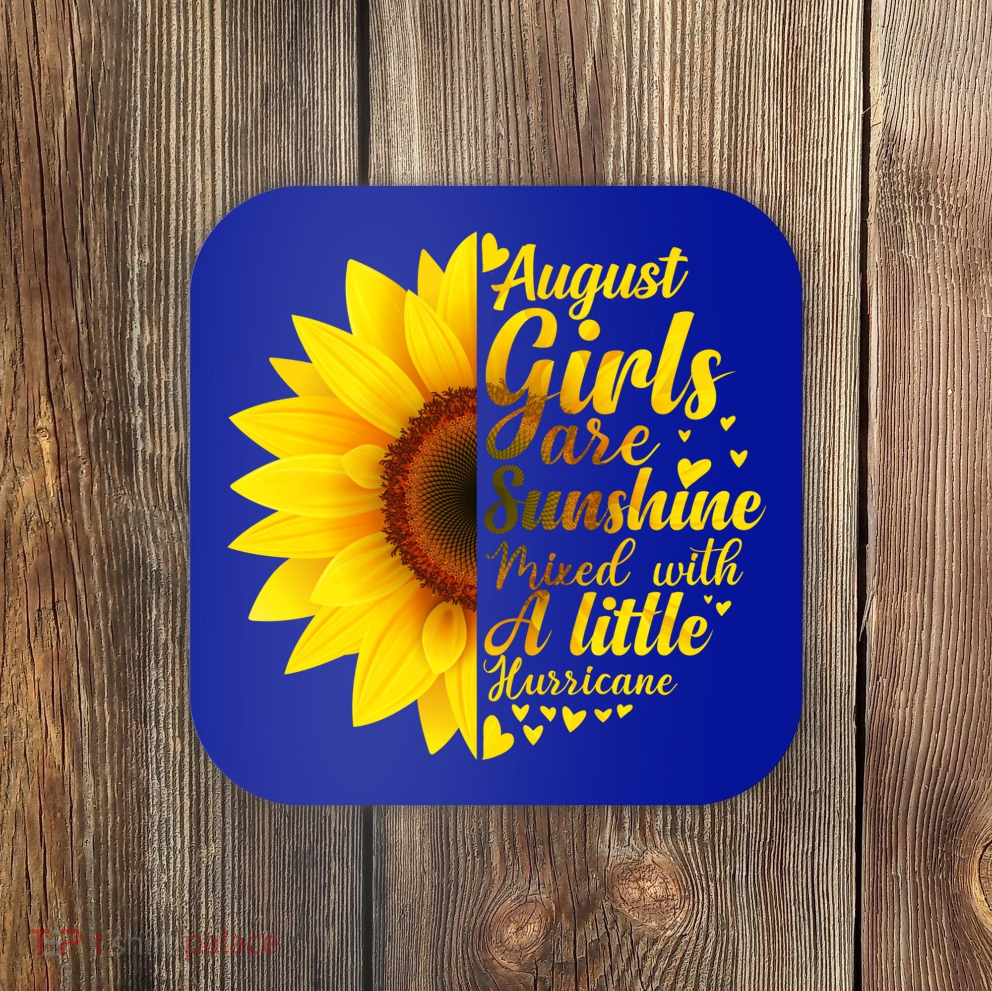 August Girls Sunshine Mixed Hurricane Gift Sunflower Birthday Gift Coaster