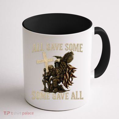 All Gave Some, Some Gave All Coffee Mug back