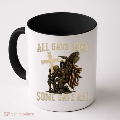 All Gave Some, Some Gave All Coffee Mug