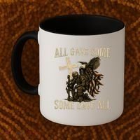 All Gave Some, Some Gave All Coffee Mug thumb 2