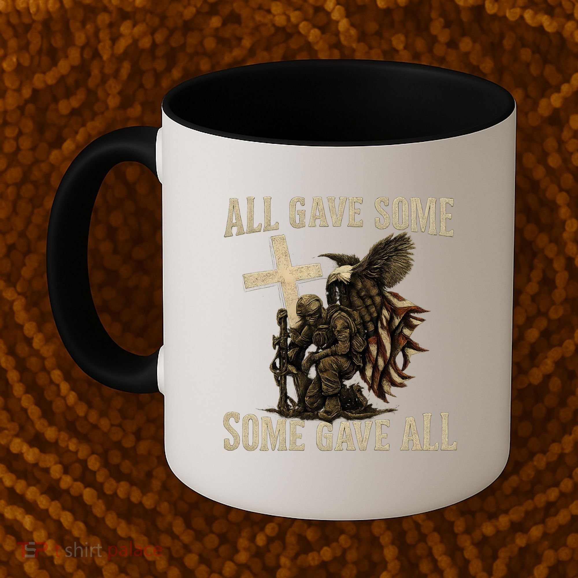 All Gave Some, Some Gave All Coffee Mug