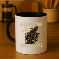 All Gave Some, Some Gave All Coffee Mug thumb 4