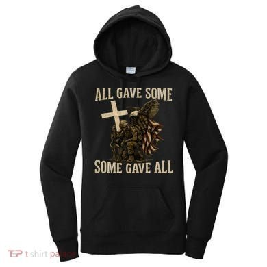 All Gave Some, Some Gave All Women's Hoodie
