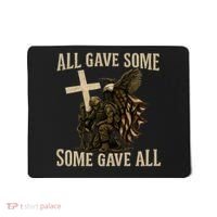 All Gave Some, Some Gave All Mousepad thumb 0
