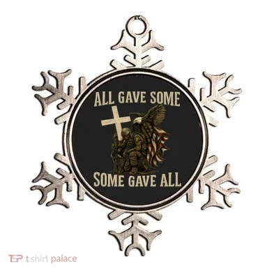 All Gave Some, Some Gave All Ornament