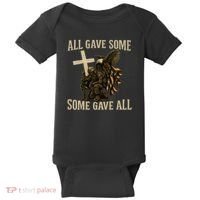 All Gave Some, Some Gave All Baby Bodysuit thumb 0