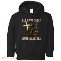 All Gave Some, Some Gave All Toddler Hoodie thumb 0