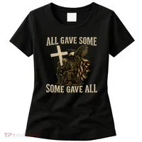 All Gave Some, Some Gave All Women's T-Shirt thumb 0