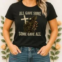 All Gave Some, Some Gave All Women's T-Shirt thumb 2