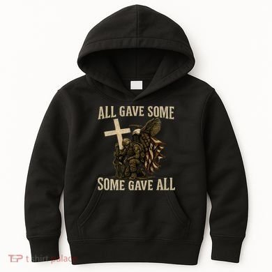 All Gave Some, Some Gave All Kids Hoodie