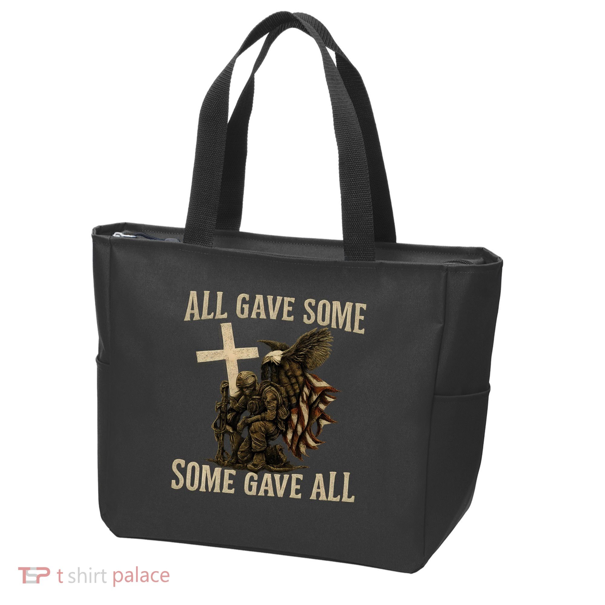 All Gave Some, Some Gave All Tote Bag