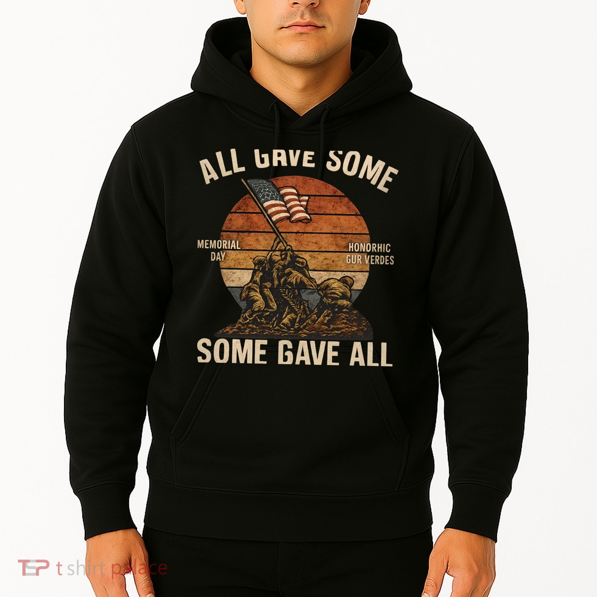 All Gave Some, Some Gave All Hoodie