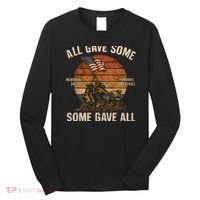 All Gave Some, Some Gave All Long Sleeve Shirt thumb 0
