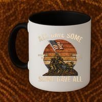 All Gave Some, Some Gave All Coffee Mug thumb 2