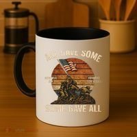 All Gave Some, Some Gave All Coffee Mug thumb 4