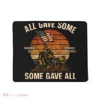 All Gave Some, Some Gave All Mousepad thumb 0