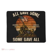 All Gave Some, Some Gave All Mousepad thumb 0