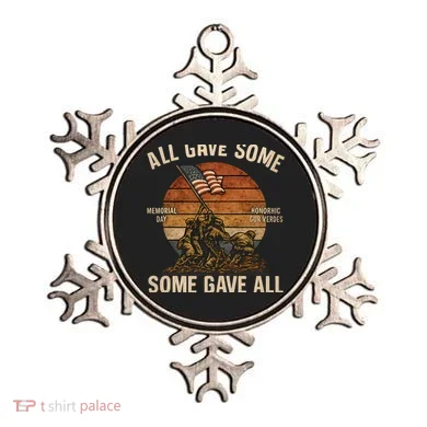 All Gave Some, Some Gave All Ornament