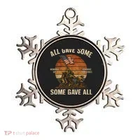 All Gave Some, Some Gave All Ornament thumb 0