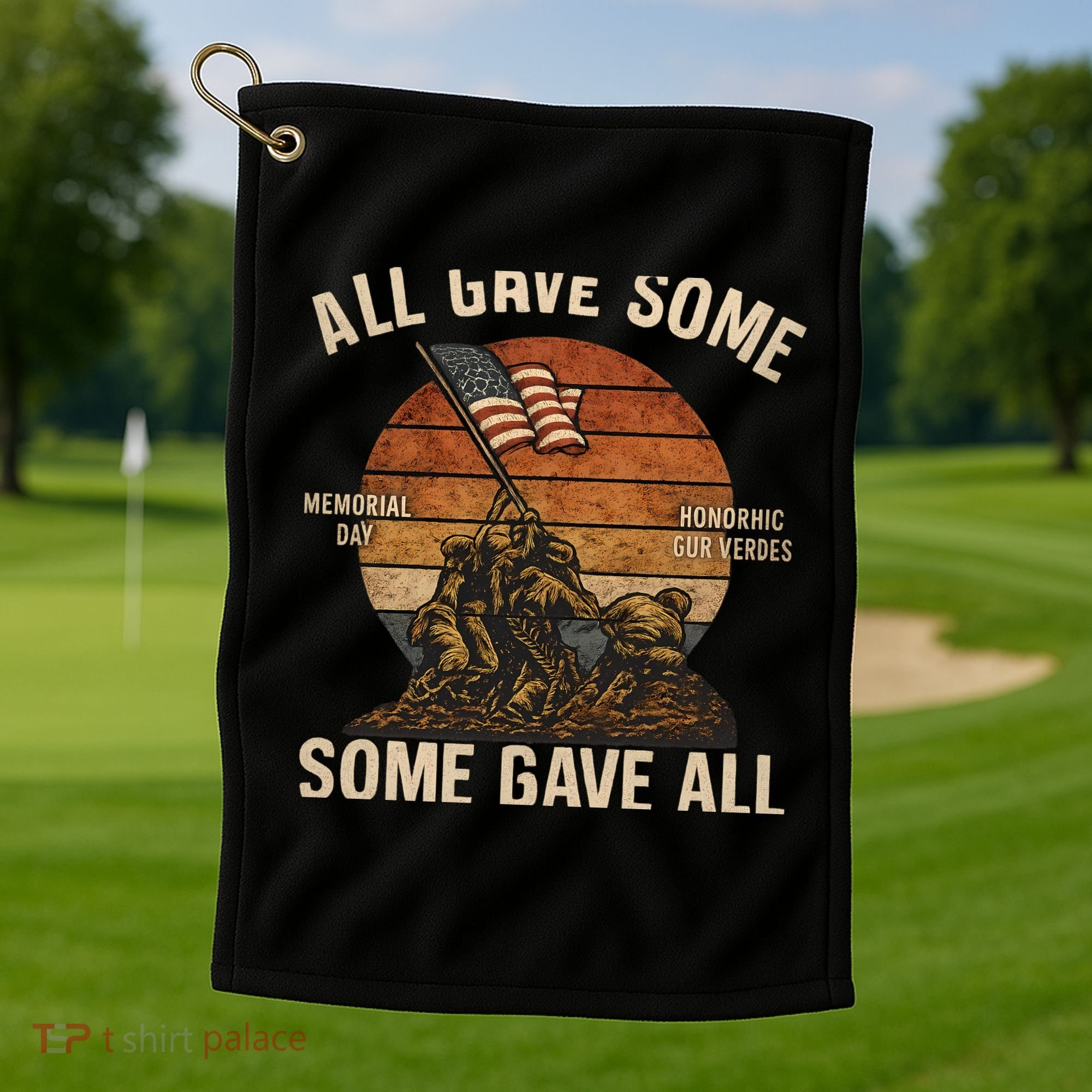 All Gave Some, Some Gave All Golf Towel