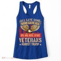 All Gave Some Some Gave All Us Flag Veterans Against Trump Meaningful Gift Women's Tank Top thumb 0