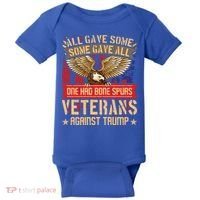 All Gave Some Some Gave All Us Flag Veterans Against Trump Meaningful Gift Baby Bodysuit thumb 0