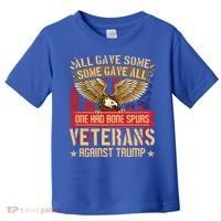 All Gave Some Some Gave All Us Flag Veterans Against Trump Meaningful Gift Toddler T-Shirt thumb 0